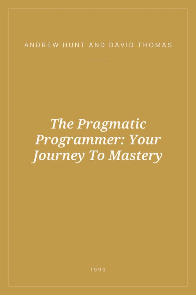 Portada de The Pragmatic Programmer: Your Journey To Mastery