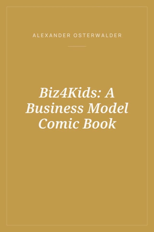 Portada de Biz4Kids: A Business Model Comic Book