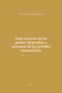 Portada de Viaje a través de los genios: Biografías y teoremas de los grandes matemáticos