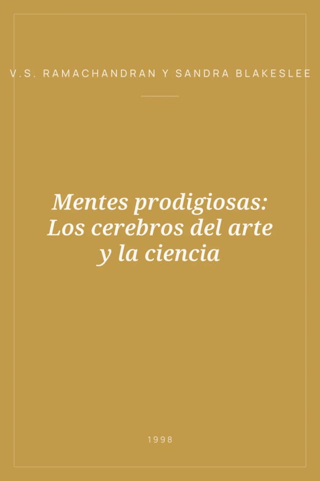 Portada de Mentes prodigiosas: Los cerebros del arte y la ciencia