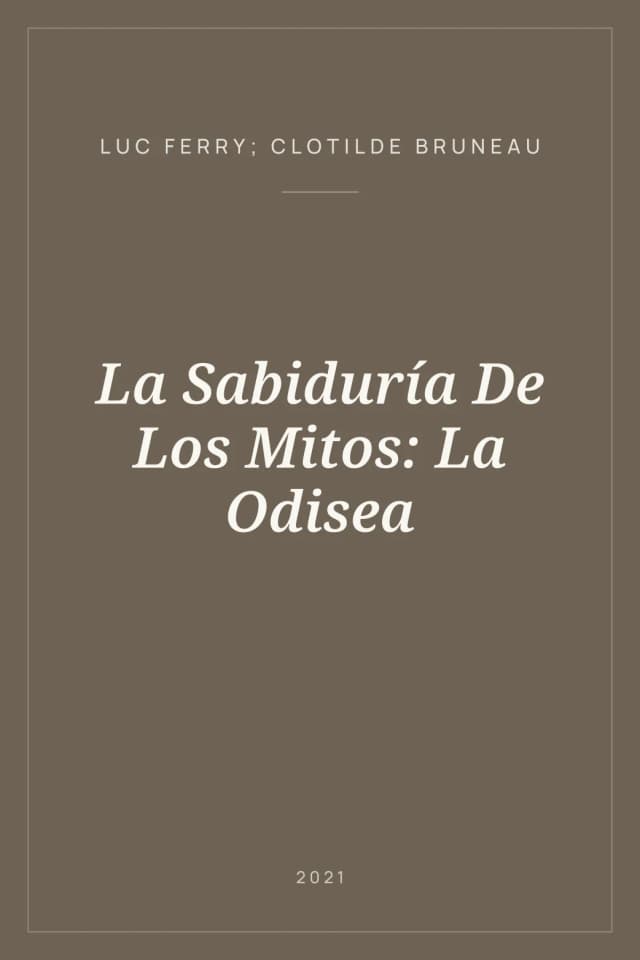 Portada de La Sabiduría De Los Mitos: La Odisea