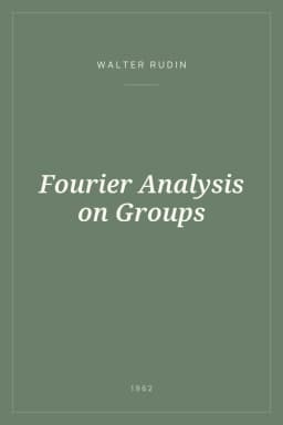 Portada de Fourier Analysis on Groups