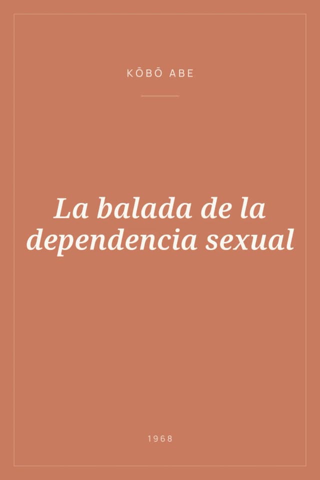 Portada de La balada de la dependencia sexual