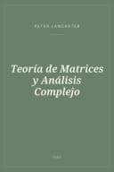 Portada de Teoría de Matrices y Análisis Complejo