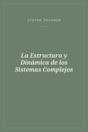 Portada de La Estructura y Dinámica de los Sistemas Complejos