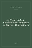 Portada de La Historia de un Cuadrado: Un Romance de Muchas Dimensiones