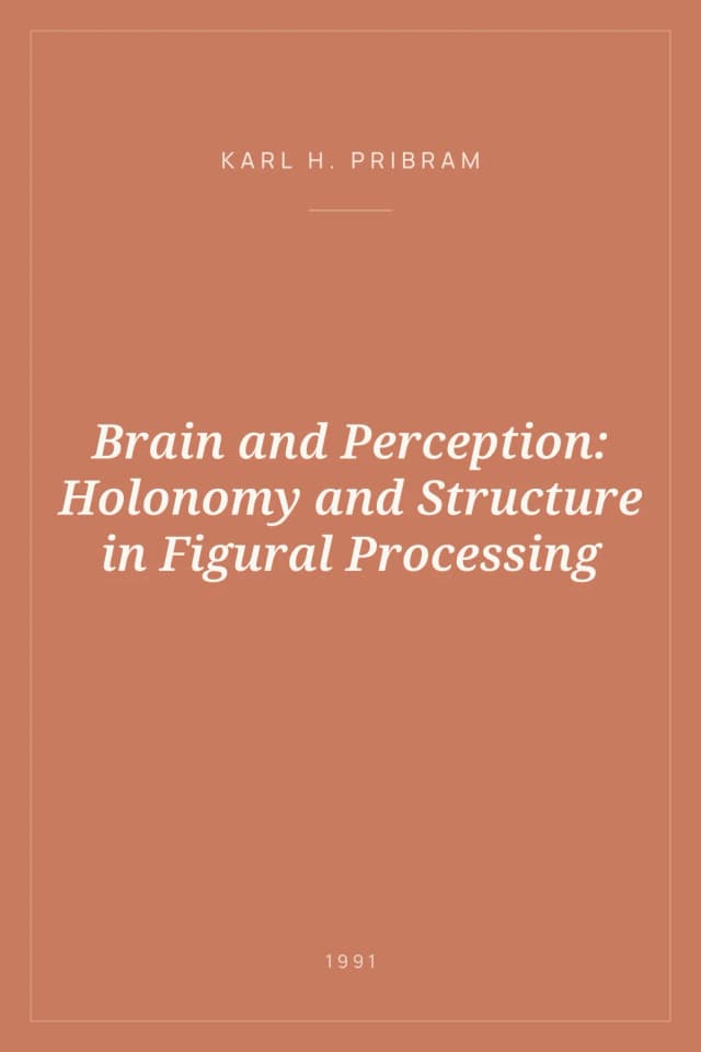 Portada de Brain and Perception: Holonomy and Structure in Figural Processing