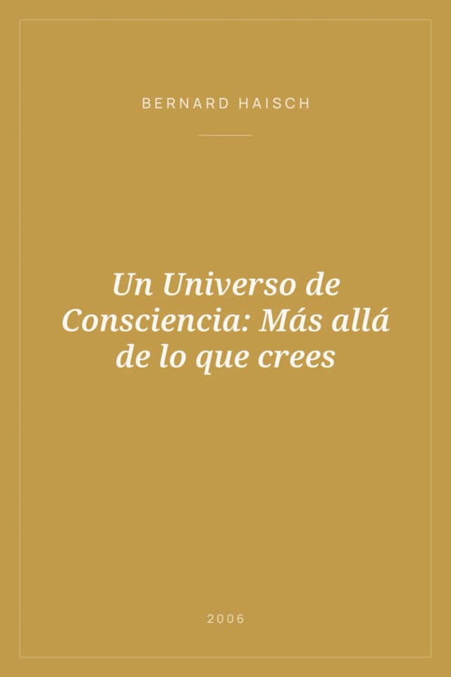 Portada de Un Universo de Consciencia: Más allá de lo que crees