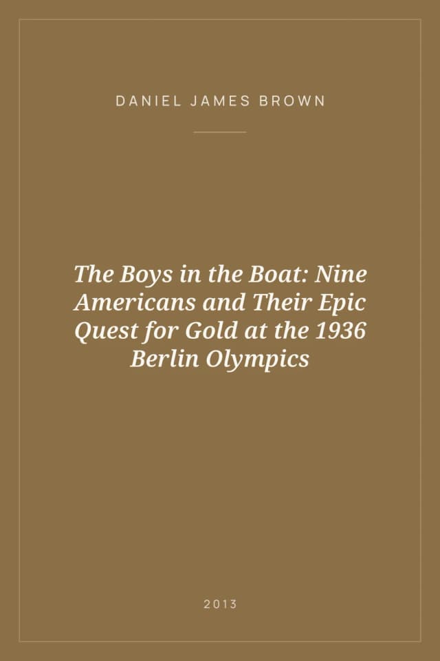 Portada de The Boys in the Boat: Nine Americans and Their Epic Quest for Gold at the 1936 Berlin Olympics