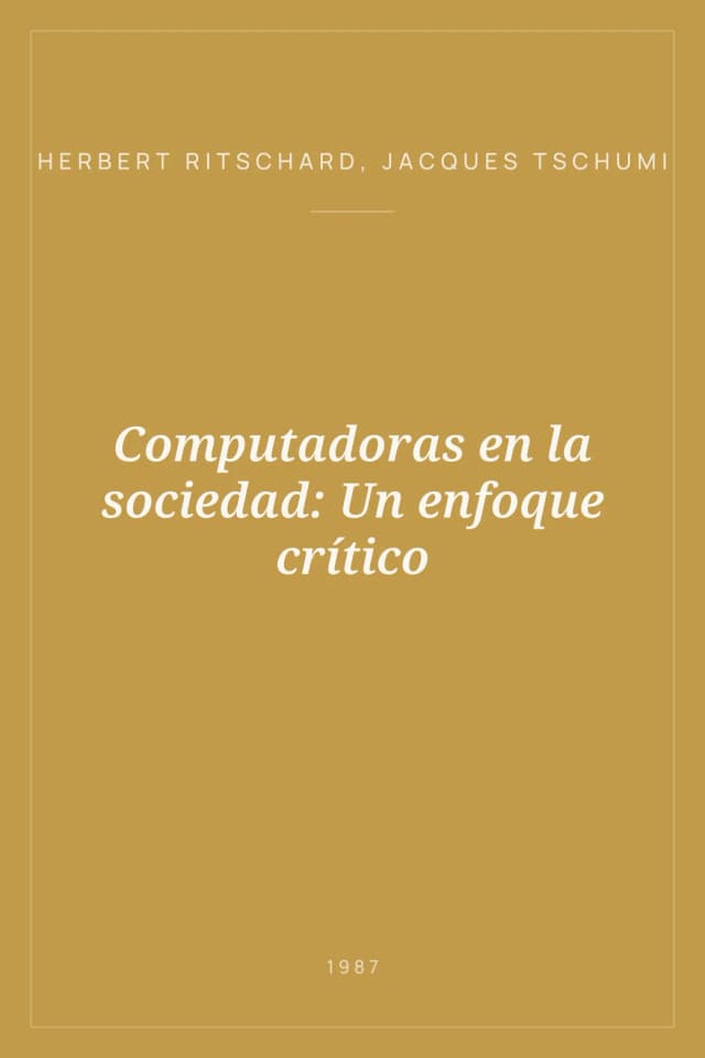 Portada de Computadoras en la sociedad: Un enfoque crítico