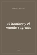 Portada de El hombre y el mundo sagrado