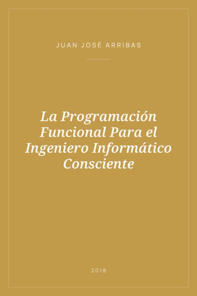 Portada de La Programación Funcional Para el Ingeniero Informático Consciente