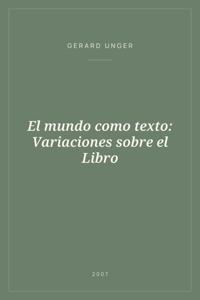 Portada de El mundo como texto: Variaciones sobre el Libro
