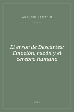 Portada de El error de Descartes: Emoción, razón y el cerebro humano