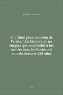 Portada de El último gran teorema de Fermat: La historia de un enigma que confundió a las mentes más brillantes del mundo durante 358 años