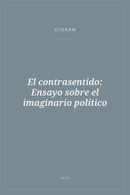 Portada de El contrasentido: Ensayo sobre el imaginario político