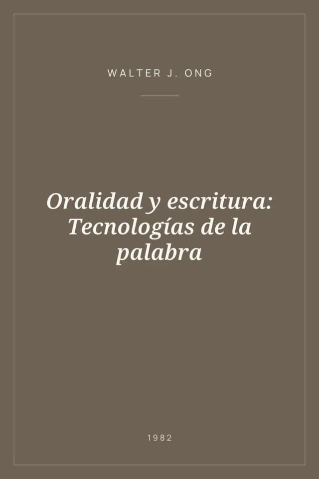 Portada de Oralidad y escritura: Tecnologías de la palabra