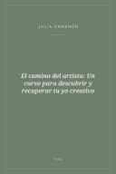 Portada de El camino del artista: Un curso para descubrir y recuperar tu yo creativo