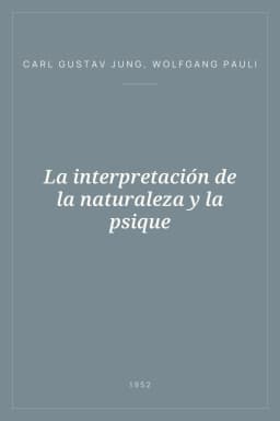Portada de La interpretación de la naturaleza y la psique