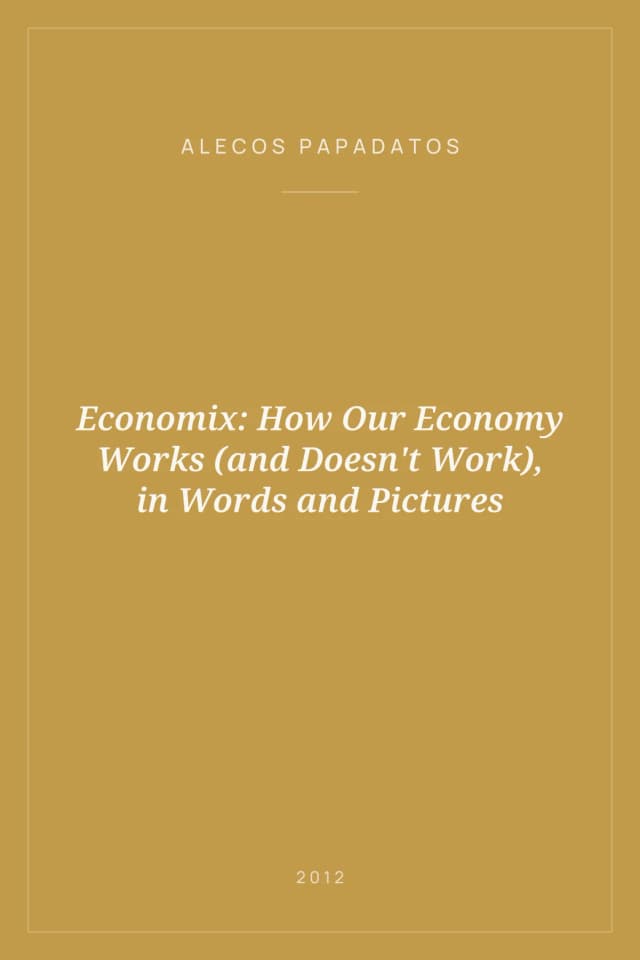 Portada de Economix: How Our Economy Works (and Doesn't Work), in Words and Pictures