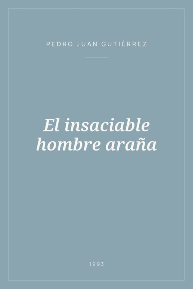 Portada de El insaciable hombre araña