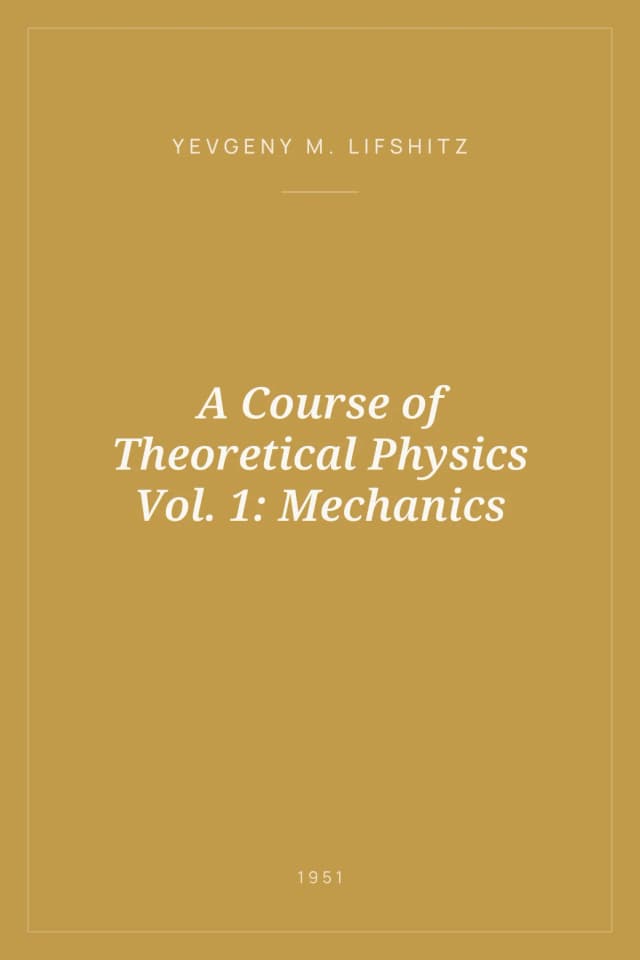 Portada de A Course of Theoretical Physics Vol. 1: Mechanics