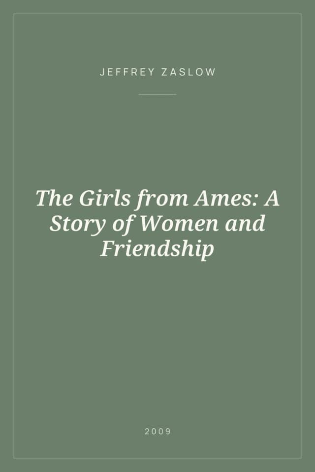 Portada de The Girls from Ames: A Story of Women and Friendship