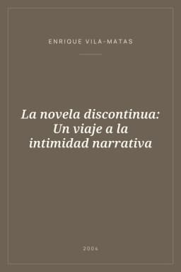 Portada de La novela discontinua: Un viaje a la intimidad narrativa
