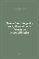 Portada de Geometría Integral y su Aplicación a la Teoría de Probabilidades