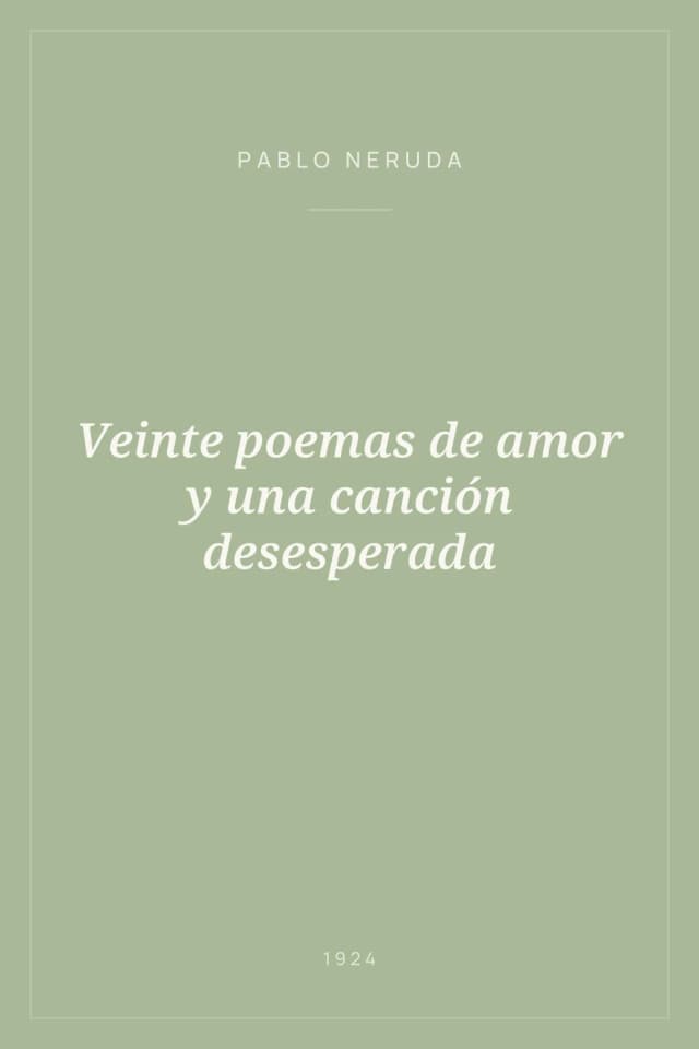Portada de Veinte poemas de amor y una canción desesperada