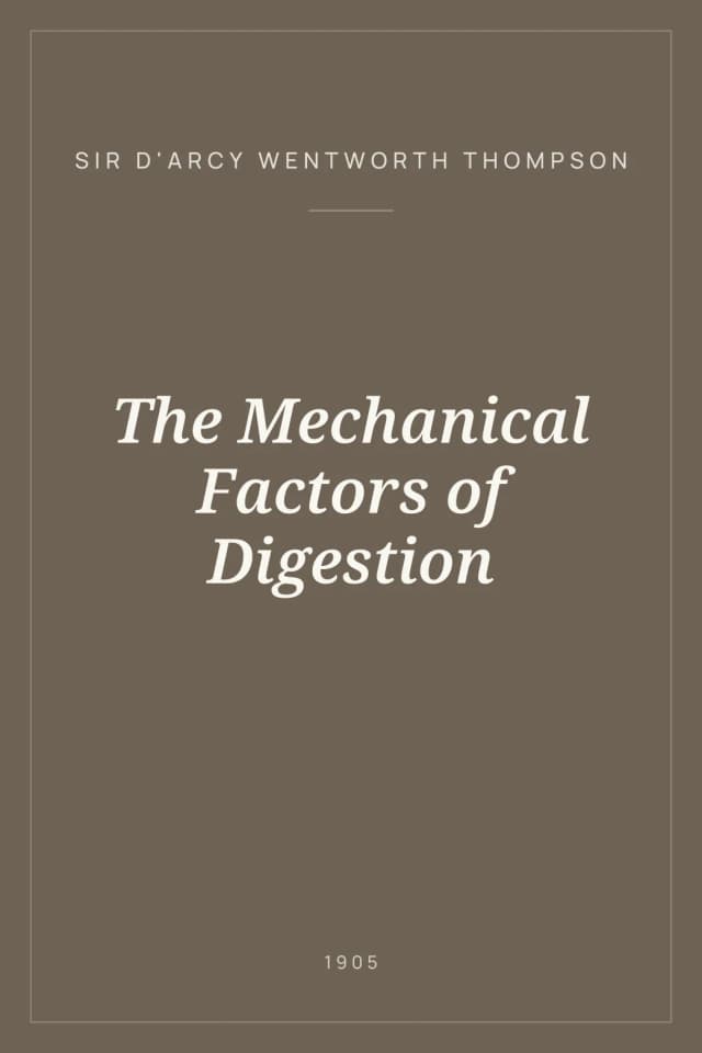 Portada de The Mechanical Factors of Digestion