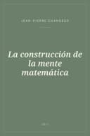 Portada de La construcción de la mente matemática
