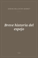 Portada de Breve historia del espejo
