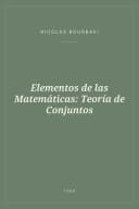 Portada de Elementos de las Matemáticas: Teoría de Conjuntos