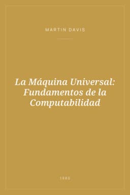 Portada de La Máquina Universal: Fundamentos de la Computabilidad