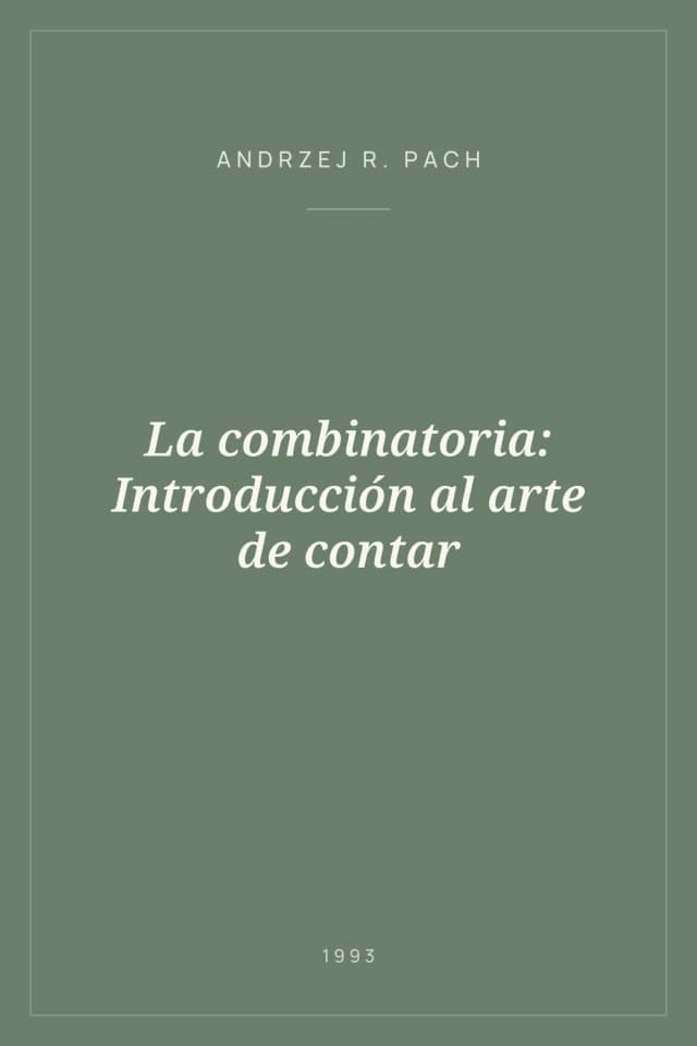 Portada de La combinatoria: Introducción al arte de contar