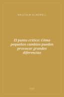 Portada de El punto crítico: Cómo pequeños cambios pueden provocar grandes diferencias