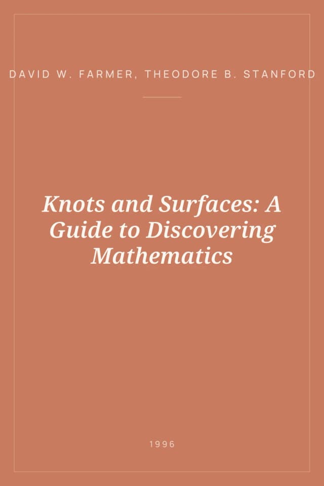 Portada de Knots and Surfaces: A Guide to Discovering Mathematics