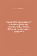 Portada de Was denkt im Individuum? Kollektivfiguren bei Ludwik Fleck, Tadeusz Bilikiewicz und Ludwig Gumplowicz