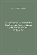 Portada de El Ordenador Universal: La Conjetura de Penrose-Lucas y la Naturaleza del Ordenador