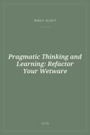Portada de Pragmatic Thinking and Learning: Refactor Your Wetware