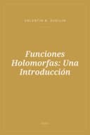 Portada de Funciones Holomorfas: Una Introducción
