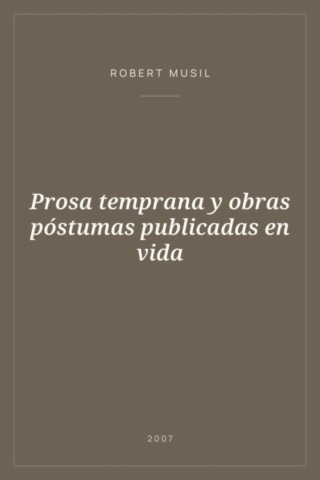 Portada de Prosa temprana y obras póstumas publicadas en vida