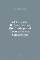 Portada de El Universo Matemático: un Recorrido por el Cosmos en sus Estructuras