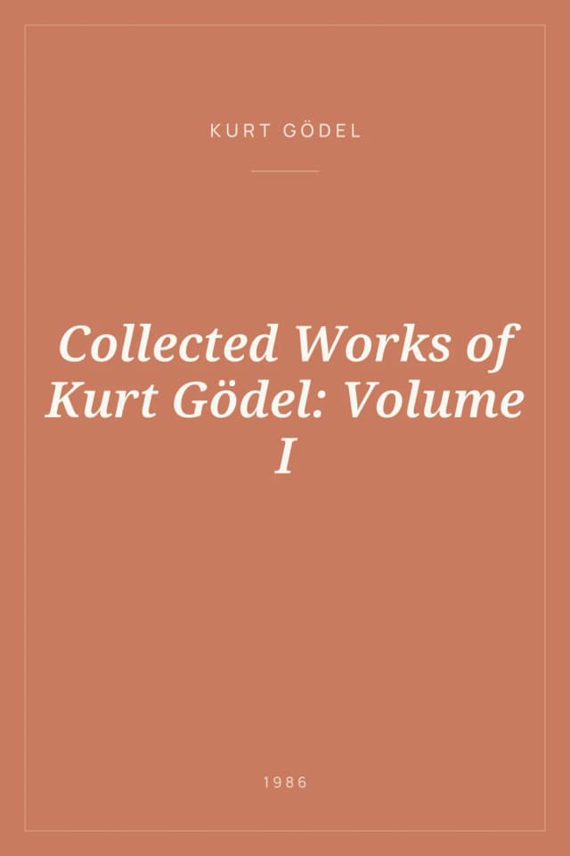 Portada de Collected Works of Kurt Gödel: Volume I