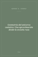 Portada de Geometría del universo cuántico: Una aproximación desde la escuela rusa