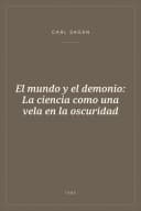 Portada de El mundo y el demonio: La ciencia como una vela en la oscuridad
