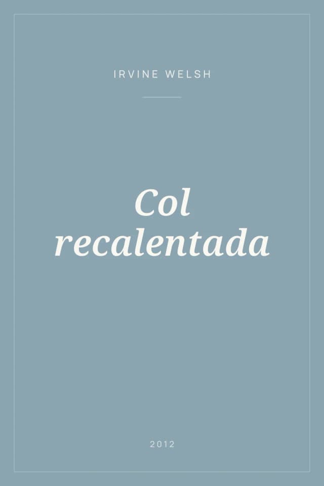 Portada de Col recalentada