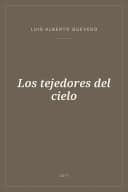 Portada de Los tejedores del cielo