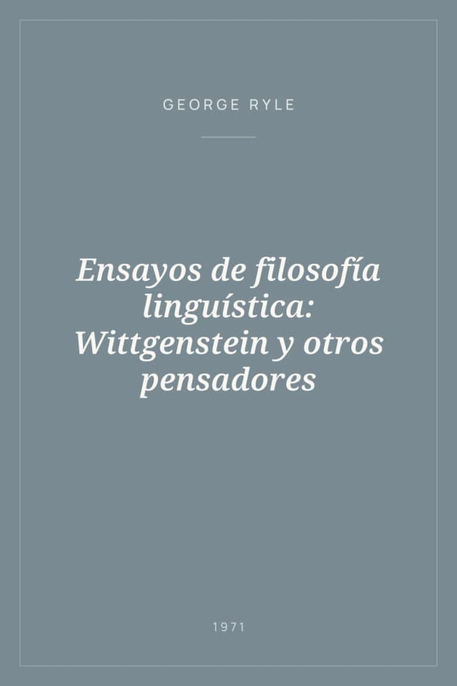 Portada de Ensayos de filosofía linguística: Wittgenstein y otros pensadores